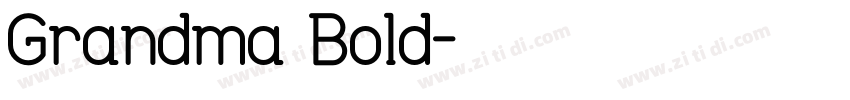 Grandma Bold字体转换